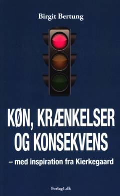 Køn, krænkelser og konsekvens - med inspiration fra Kierkegaard