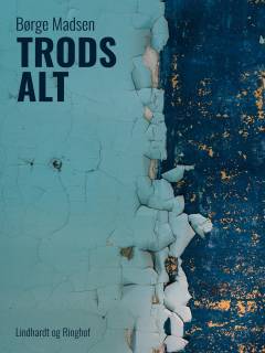 Trods alt