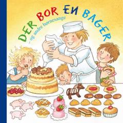 Der bor en bager - og andre børnesange