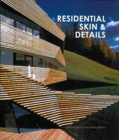 Residential skin & details