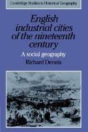 English industrial cities of the nineteenth century : a social geography
