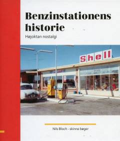 Benzinstationens historie : højoktan nostalgi
