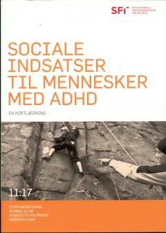 Sociale indsatser til mennesker med ADHD : en kortlægning