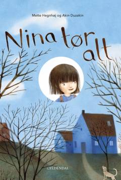 Nina tør alt