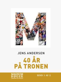 M - 40 år på tronen. Bind 2 (Stor skrift)