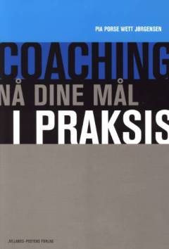 Coaching : nå dine mål i praksis