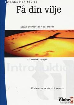 Introduktion til at få din vilje
