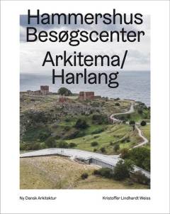 Hammershus Besøgscenter - Arkitema/Harlang