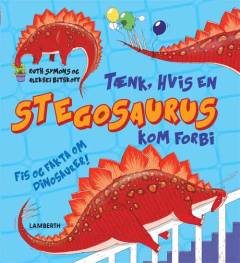 Tænk, hvis en Stegosaurus kom forbi