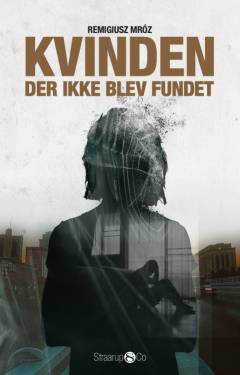 Kvinden der ikke blev fundet