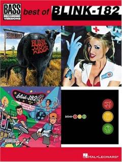 Best of Blink-182 : 16 songs authentically transcribed for bass in standard notation and tablature