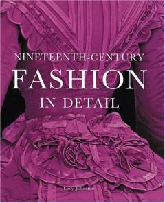 Nineteenth-century fashion in detail