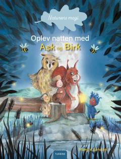 Oplev natten med Ask og Birk
