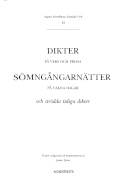 Dikter på vers och prosa: Sömngångarnätter på vakna dagar och strödda tidiga dikter