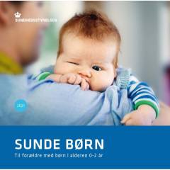 Sunde børn : til forældre med børn i alderen 0-2 år