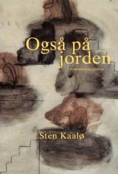 Også på jorden : 9 stemmer fra påsken