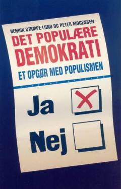 Det populære demokrati : et opgør med populismen