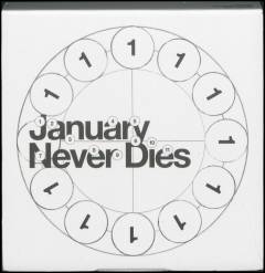 January never dies