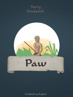Paw : en dansk indianerdrengs eventyr