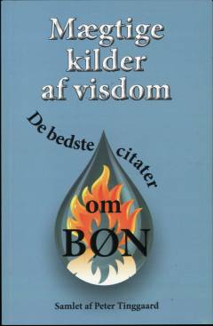 Mægtige kilder af visdom : de bedste citater om bøn