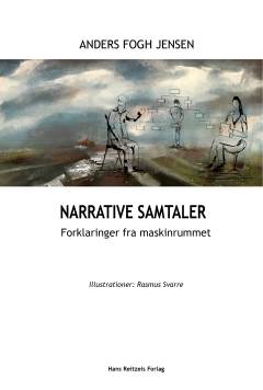 Narrative samtaler : forklaringer fra maskinrummet