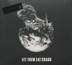 Let them eat chaos