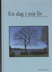 En dag i mit liv : 20 danske forfattere fortæller