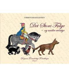 Det store følge og andre eventyr : fra Degnens forunderlige fortællinger