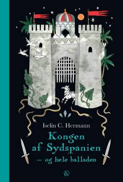 Kongen af Sydspanien - og hele balladen