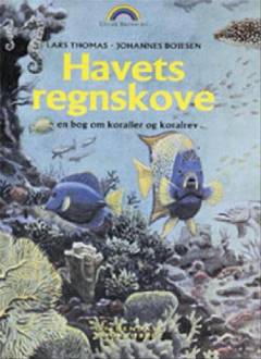 Havets regnskove : en bog om koraller og koralrev