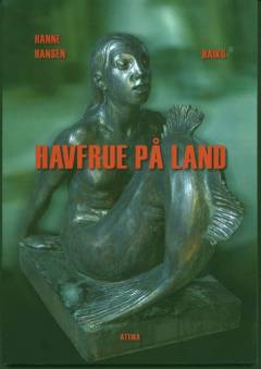 Havfrue på land : haiku