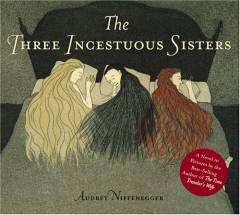 The three incestuous sisters