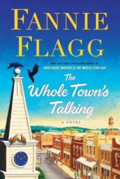 The whole town's talking: a novel