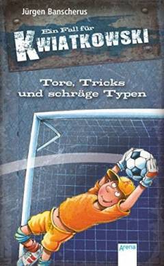 Tore, Tricks und schräge Typen
