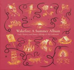 Wakefire - a summer album