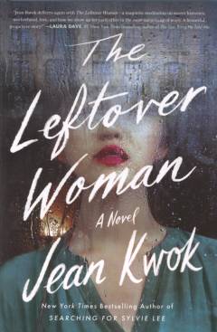 The leftover woman : a novel