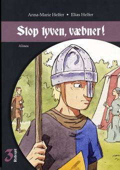 Stop tyven, væbner!