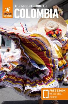 The rough guide to Colombia