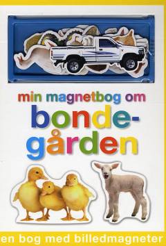 Min magnetbog om bondegården : en bog med billedmagneter