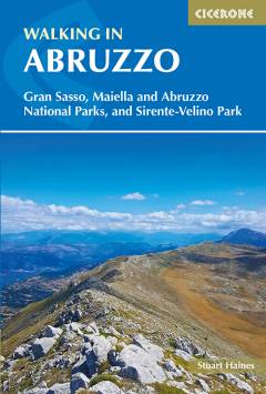 Walking in Abruzzo : Gran Sasso, Maiella and Abruzzo national parks, and Sirente-Velino regional park