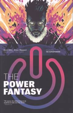 The power fantasy. Volume one