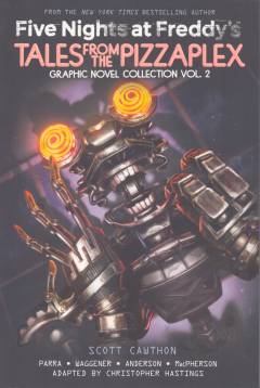 Five nights at Freddy's - tales from the Pizzaplex: graphic novel collection. Vol. 2