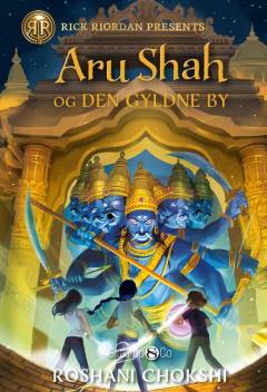 Aru Shah og den gyldne by