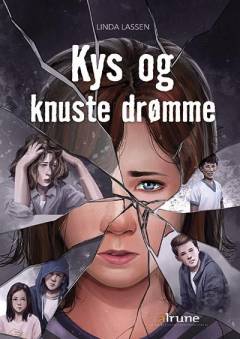 Kys og knuste drømme