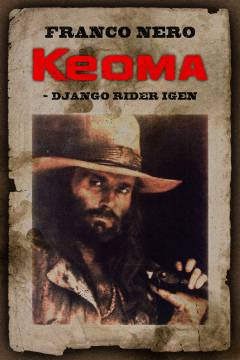 Keoma - Django rider igen