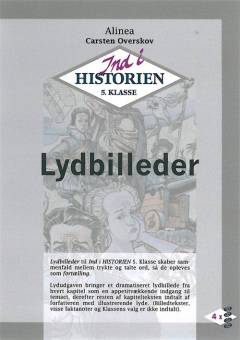 Ind i historien - 5. klasse : lydbilleder