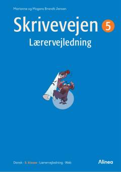 Skrivevejen 5 -- Lærervejledning : dansk, 5. klasse, lærervejledning, web