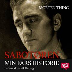 Sabotøren : min fars historie