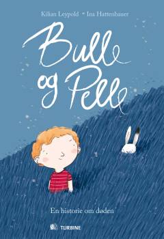 Bulle og Pelle : en historie om døden
