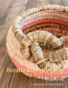 Kreativ kurvebinding : en sjov hobby